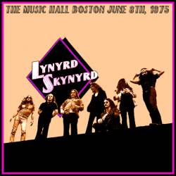 Lynyrd Skynyrd : The Music Hall Boston